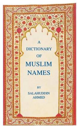 A Dictionary of Muslim Names