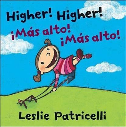 Higher! Higher! Mas Alto! Mas Alto!