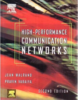 High Performance Communication Networks, 2nd Edition