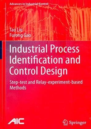 Industrial Process Identification and Control Design