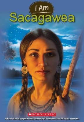 I Am: #1 Sacagawea