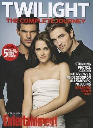 ENTERTAINMENT WEEKLY Twilight: The Complete Journey
