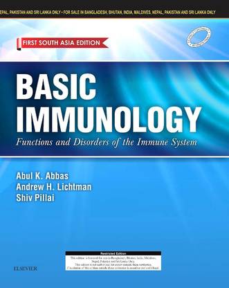 Basic Immunology: Functions and Disorders of the Immune System - First South Asia Edition