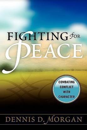 Fighting for Peace