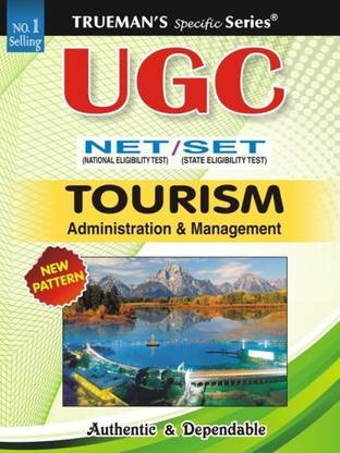 Trueman's NTA UGC NET Tourism Administration | Covers 2200+ MCQ's with Answers & Important Solutions | For Examination June 2023 2023 Edition