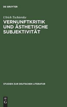 Vernunftkritik Und ?sthetische Subjektivit?t