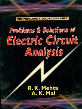 Problems & Solutions in Electric Circuit Analysis