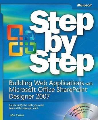 Building Web Applications with Microsoft Office SharePoint Designer 2007 Step by Step