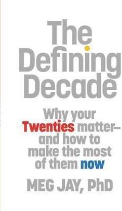 The Defining Decade