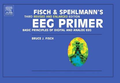 Fisch and Spehlmann's EEG Primer