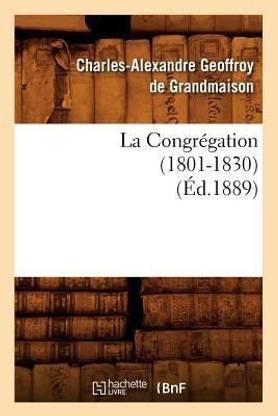 La Congregation (1801-1830) (Ed.1889)