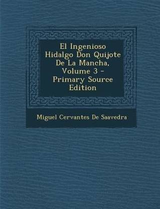 Ingenioso Hidalgo Don Quijote de La Mancha, Volume 3
