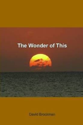 the Wonder of This