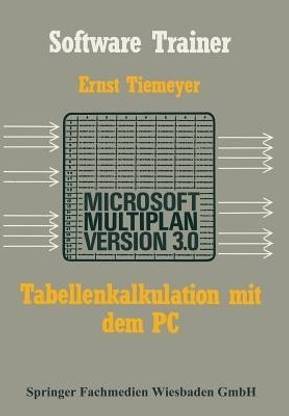 Tabellenkalkulation mit Microsoft Multiplan 3.0 auf dem PC