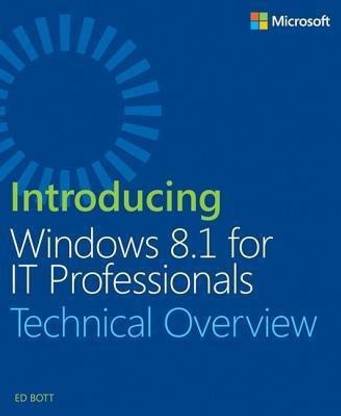 Introducing Windows 8.1 for IT Professionals