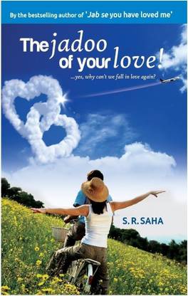 The Jadoo of Your Love  - Yes, Why Can't We Fall in Love Again?