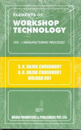 Elements of Workshop Technology: v.1