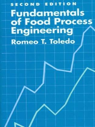 Fundamentals of Food Process Engineering