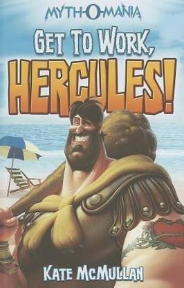 Get to Work, Hercules!