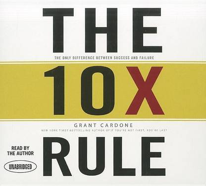 The 10x Rule
