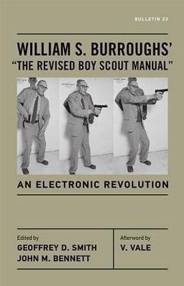 William S. Burroughs' the Revised Boy Scout Manual