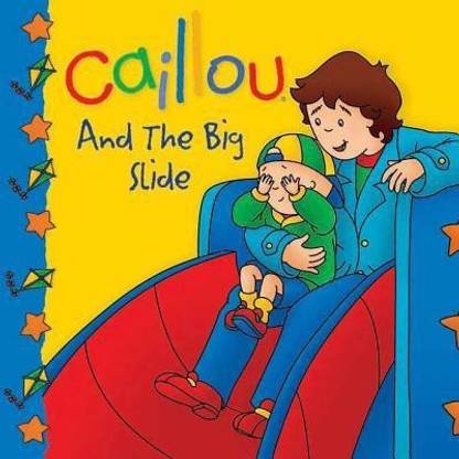 Caillou And The Big Slide