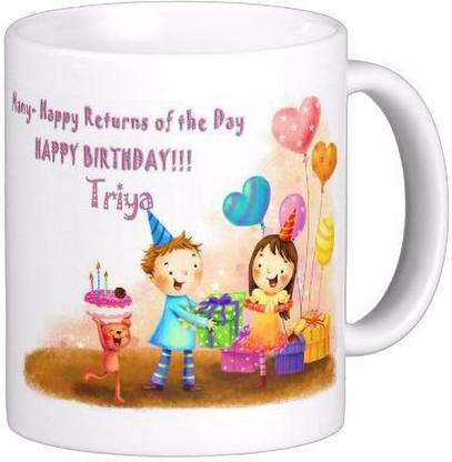 Exocticaa Happy Birthday to You Triya Wish Quote 79 Ceramic Coffee Mug