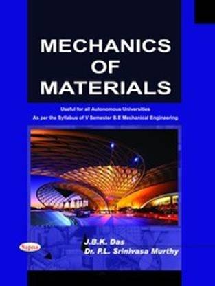 Mechanics Of Materials For 5 Sem Be Mechanical Engineering : Autonomous Universitites