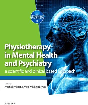 Physiotherapy in Mental Health and Psychiatry