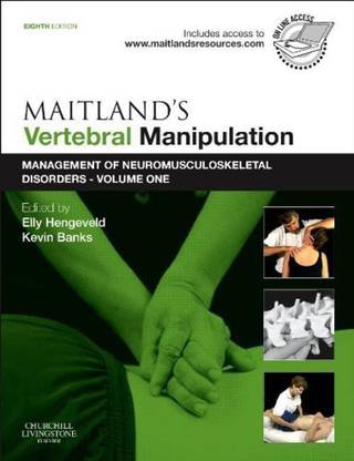 Maitland's Vertebral Manipulation  - Management of Neuromusculoskeletal Disorders - Volume 1