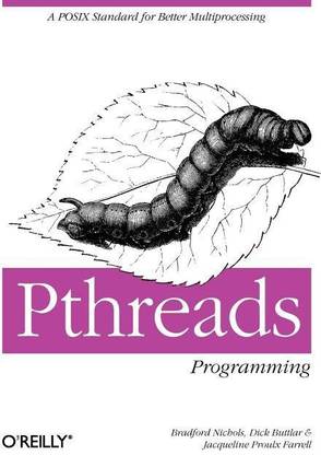 Pthreads Programming: Using POSIX Threads