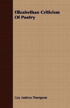 Elizabethan Criticism Of Poetry