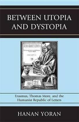 Between Utopia and Dystopia
