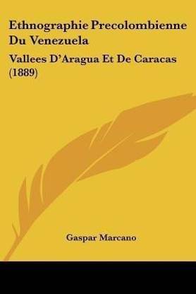 Ethnographie Precolombienne Du Venezuela