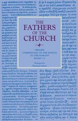Commentary on the Epistle to the Romans, Books 1-5