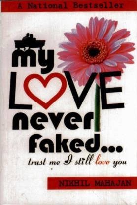 My Love Never Faked...