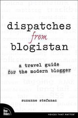 Dispatches from Blogistan