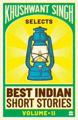 Khushwant Singh Selects Best Indian Short Stories: Volume 2