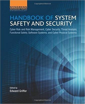 Handbook of System Safety and Security