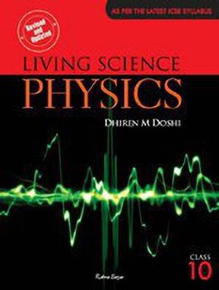 Icse Living Science Physics for Class 10