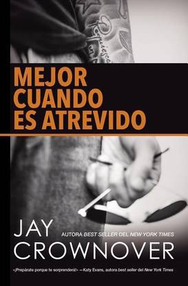 Mejor cuando es atrevido