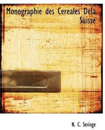 Monographie Des C R Ales Dela Suisse
