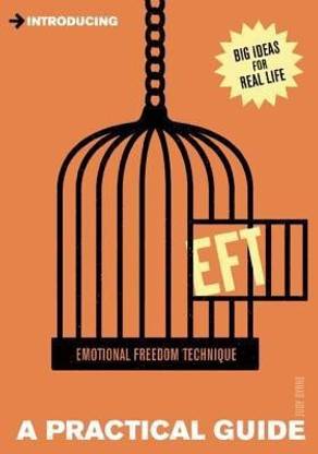 Introducing EFT (Emotional Freedom Techniques)