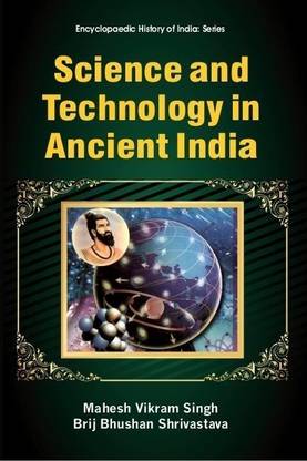 Science and Technology in Ancient India