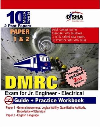 Dmrc Exam for Jr. Engineer (Electrical) Guide + Workbook (10 Practice Sets) Paper I & II 1 Edition