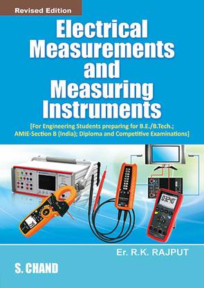 Electrical Measurements and Measuring Instruments