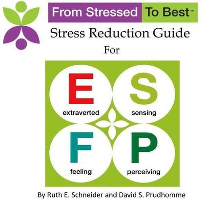 Esfp Stress Reduction Guide