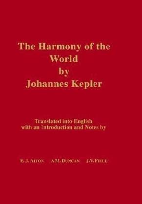 Harmony of the World by Johannes Kepler