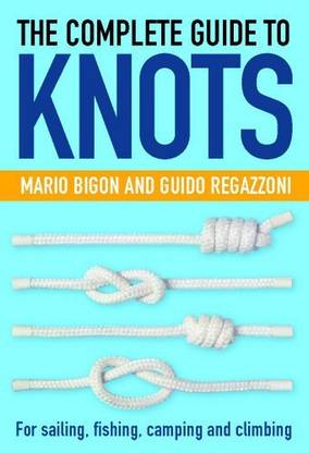 The Complete Guide To Knots