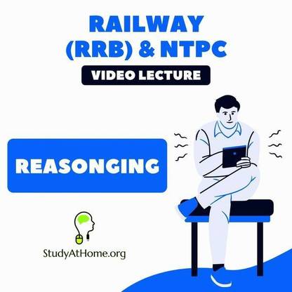 Study At Home Reasoning for Railway (RRB) & NTPC | Video Lecture